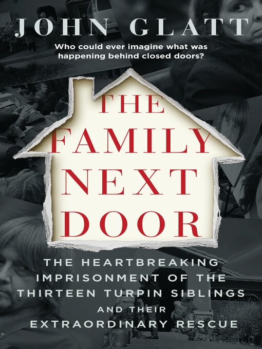 Title details for The Family Next Door by John Glatt - Available